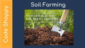 Soil with suitable farming agent and distributor location - Code Shoppy