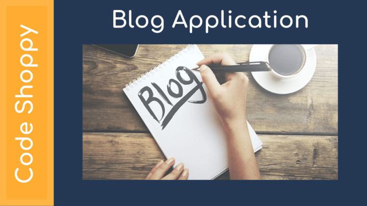 Blog Application - Dotnet C# Projects - Code Shoppy
