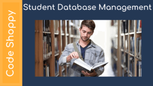 Student Database Management - Dotnet C# Projects - Code Shoppy